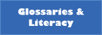 Glossaries and Literacy